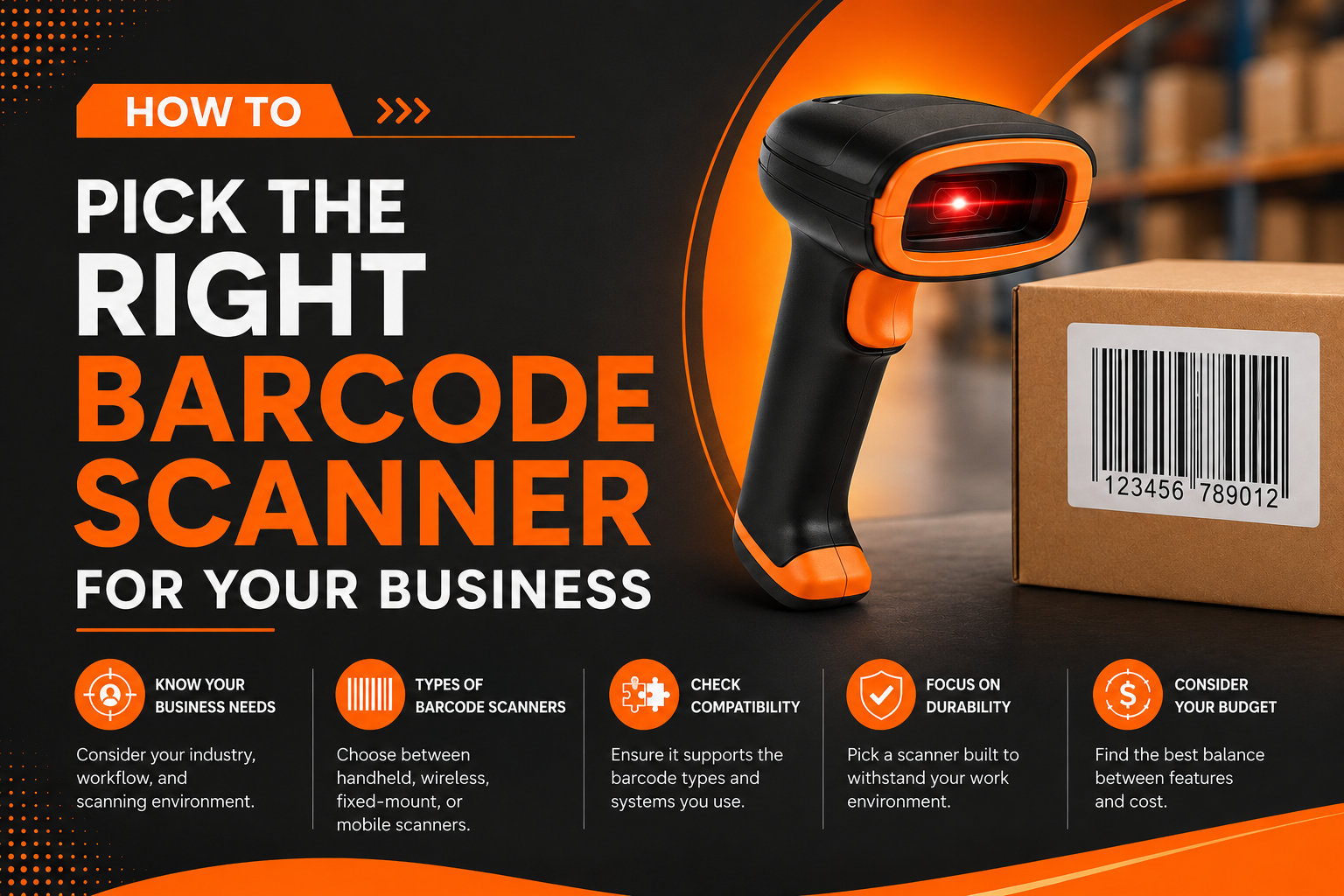 How to Pick the Right Barcode Scanner for Your Business